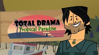 [FanMade] Total Drama Tropical Paradise intro