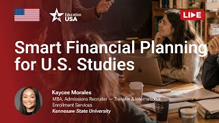 Smart Financial Planning for U.S. Studies