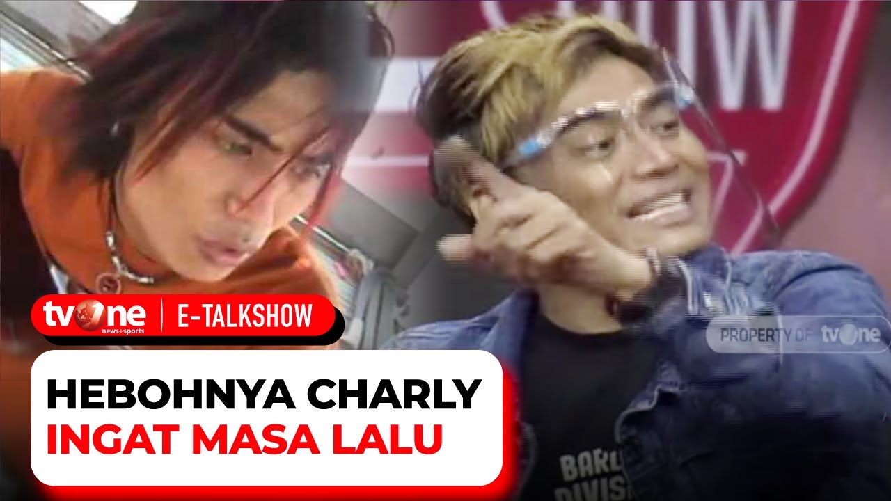 Jatuh Bangun Karir Charly Sempat Hidup Di Jalan Bareng Istri E Talk