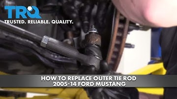 How to Replace Outer Tie Rod 2005-14 Ford Mustang