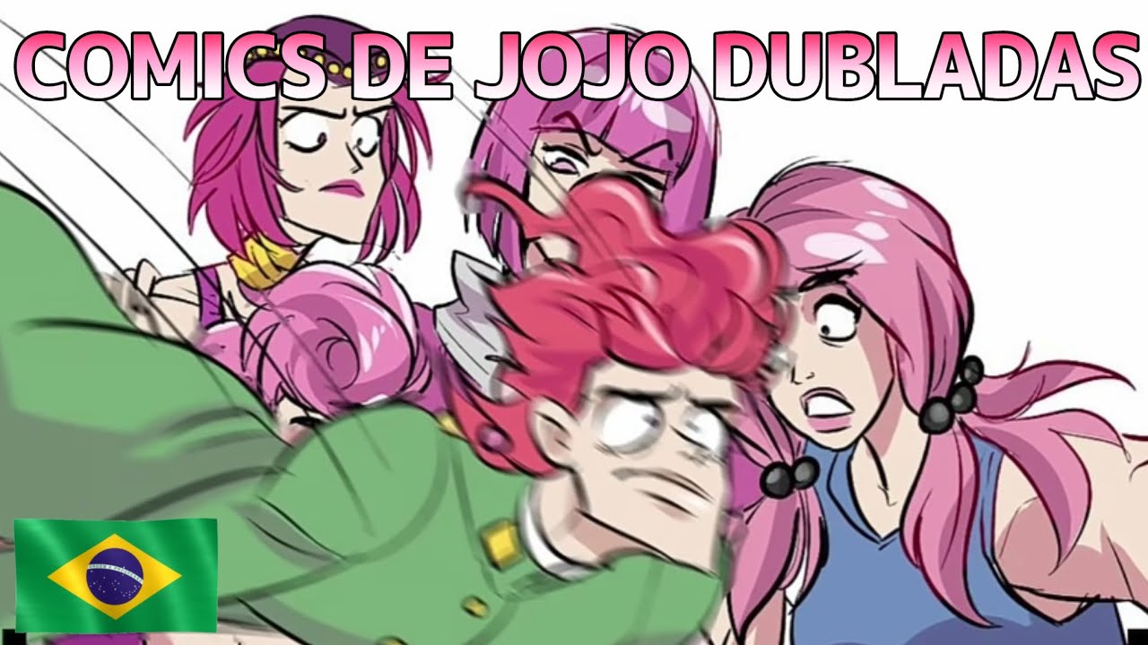 Tropa dos personagens com o cabelo rosa - Comics de Jojo dubladas 🇧🇷