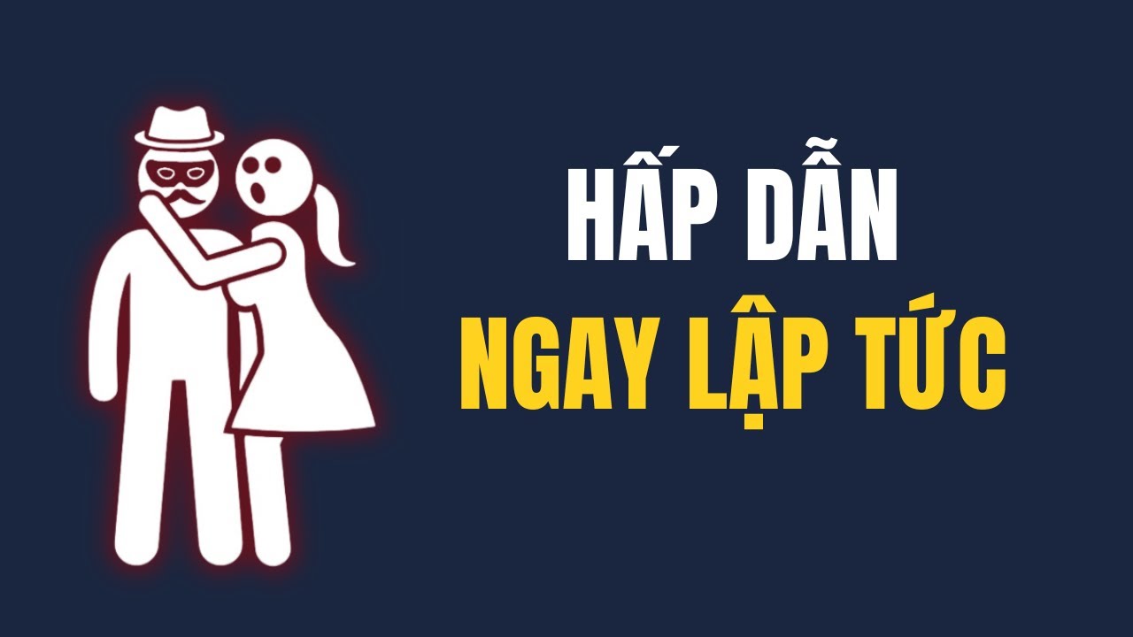 CÁCH NHANH NHẤT Để Khiến Bất Kỳ Người Phụ Nữ Nào Cũng Phải Mê Mẩn Bạn