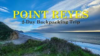 Solo Backpacking Point Reyes National Seashore: Wildcat Camp  Wildcat Beach