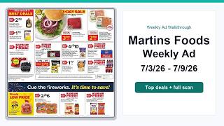 Martins Foods Weekly Ad (7/3/26 - 7/9/26) Top 10 Deals