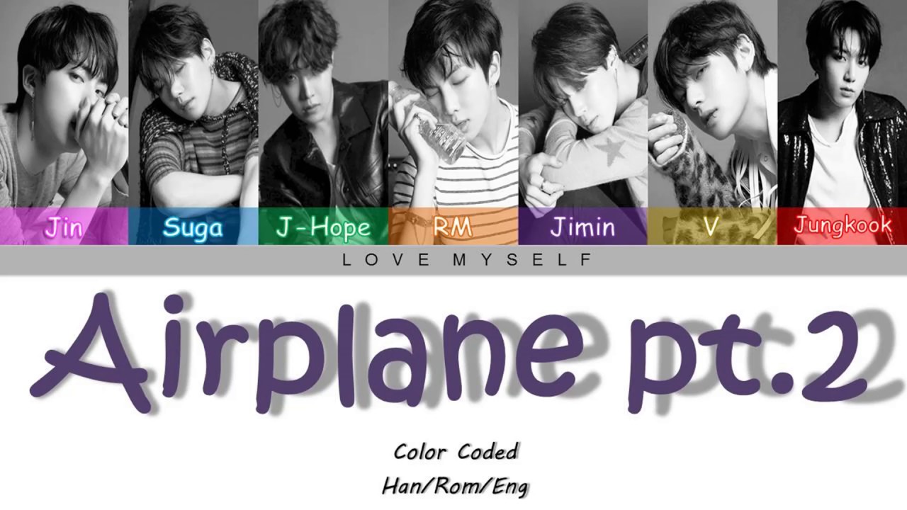 BTS (방탄소년단) Airplane Pt. 2 (Color Coded Lyrics) (Han/Rom