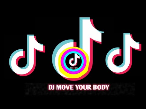 DJ MOVE YOUR BODY 30 DETIK