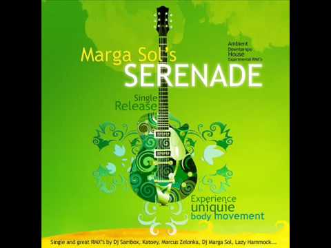 Marga Sol - Serenade (Eriq Johnson rmx)