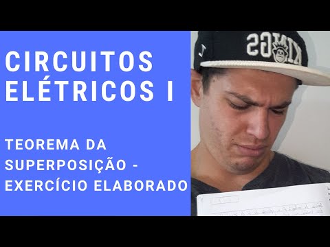 Circuitos Elétricos I - TEOREMA DA SUPERPOSIÇÃO - EXERCÍCIO ELABORADO