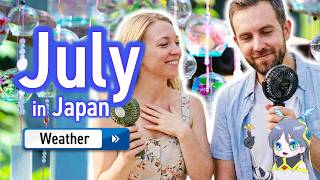July 2026 in Japan : Weather and What to Wear