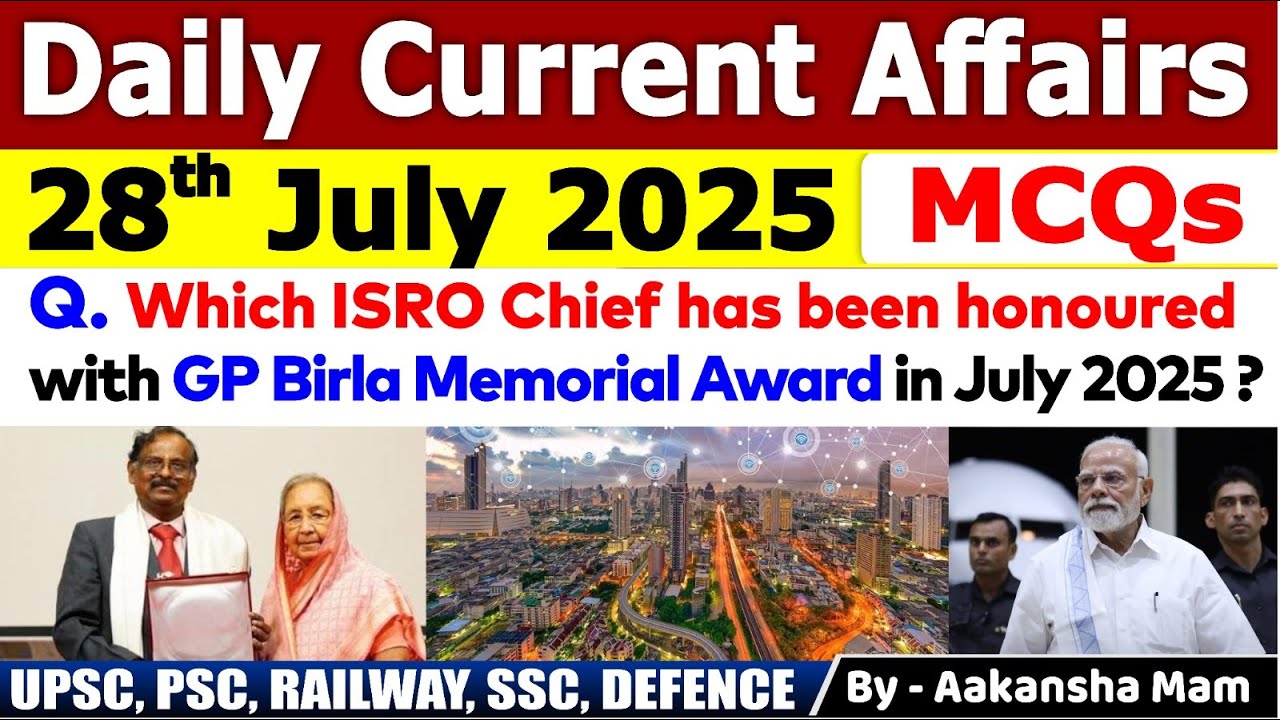 28th July 2025 | July Daily Current Affairs 2025 | July Current Affairs 2025 | 