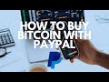 How To Buy Bitcoin With PayPal (My Top 3 Recommendations) - Step-by-Step Guide