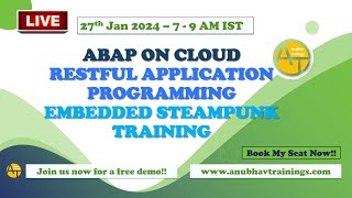 Unlock the Future:SAP ABAP on Cloud, Restful Programming, and Embedded Steampunk Training by Anubhav screenshot 2