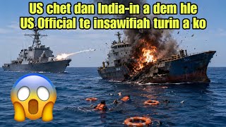 US-in Strait of Hormuz-ah India mi 3 a kap hlum😱US  te insawifiah turin an koh nghal‼️