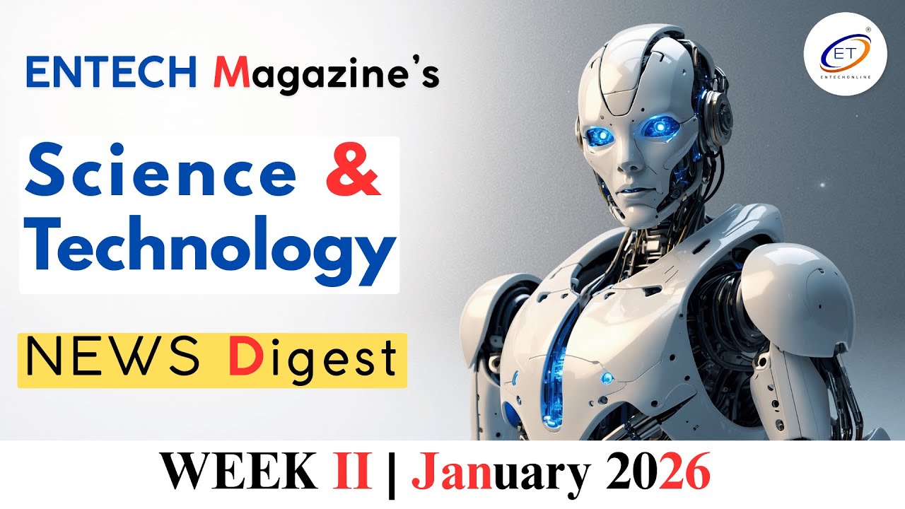 ENTECH News Digest W2 Jan 2026 #ScienceNews #TechNews #QuantumComputing ...