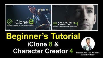 iClone 8 & Character Creator 4 Beginner