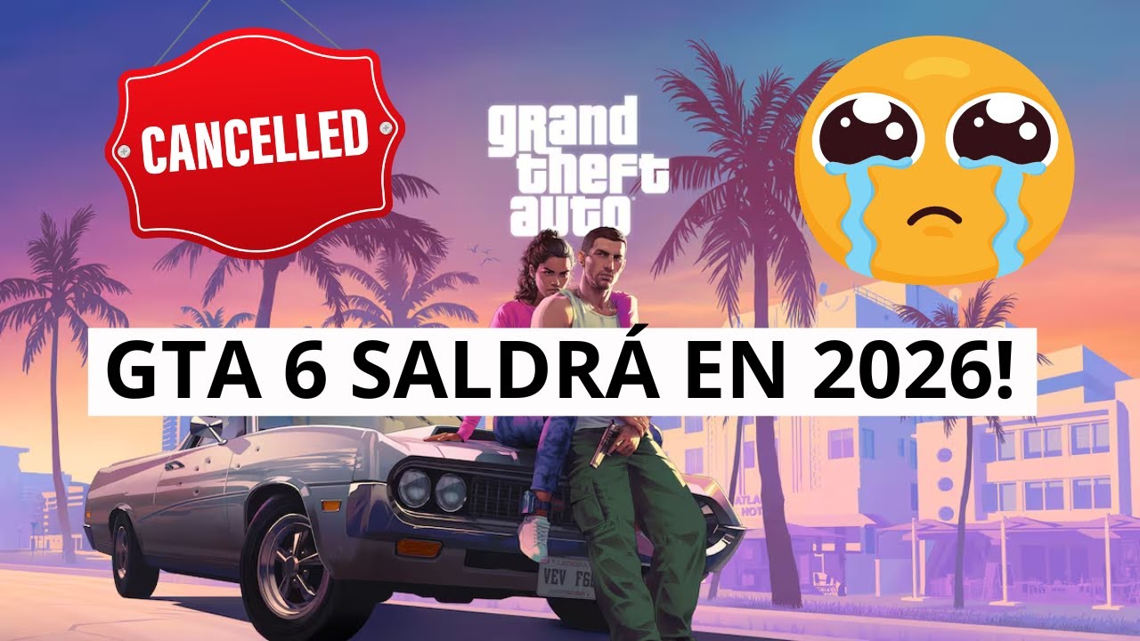 INCRE BLE GTA 6 Se Retrasa Hasta 2026 Qu Est Pasando YouTube 