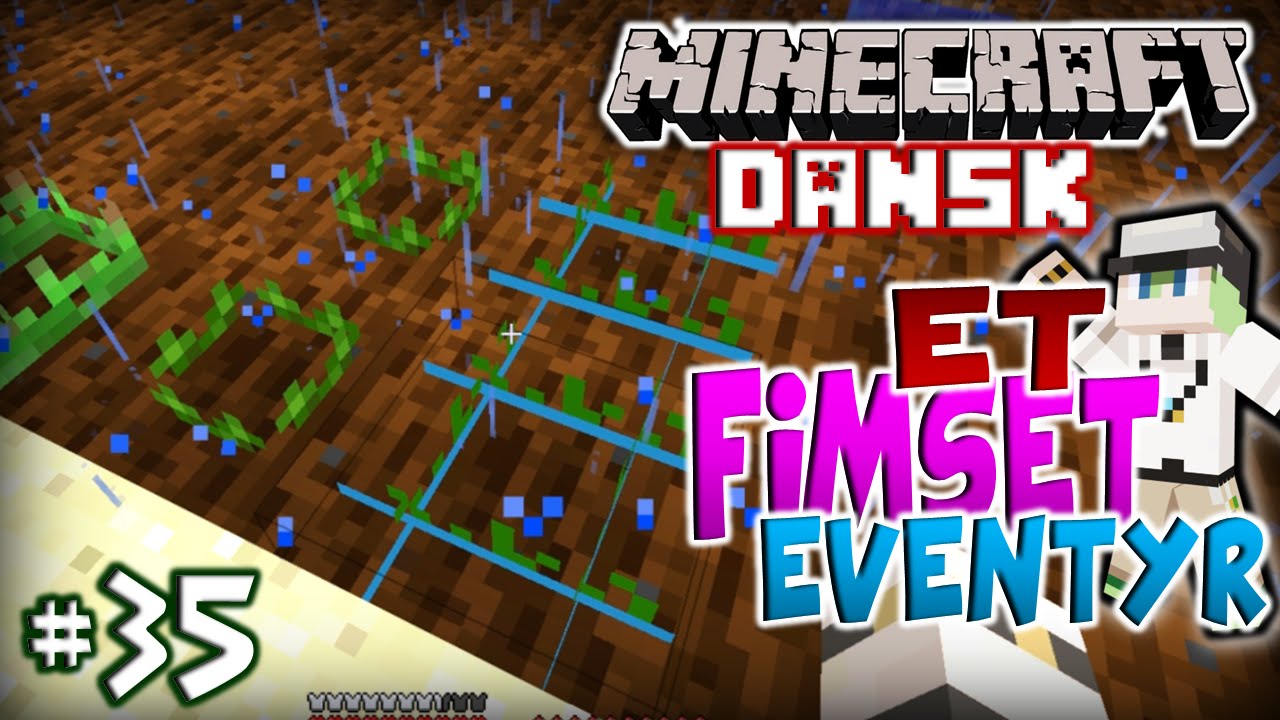 [Dansk] Minecraft (Modded): ET FIMSET EVENTYR | Episode 35: GANG I ...