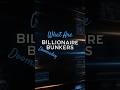 What Are Billionaire Doomsday Bunkers?