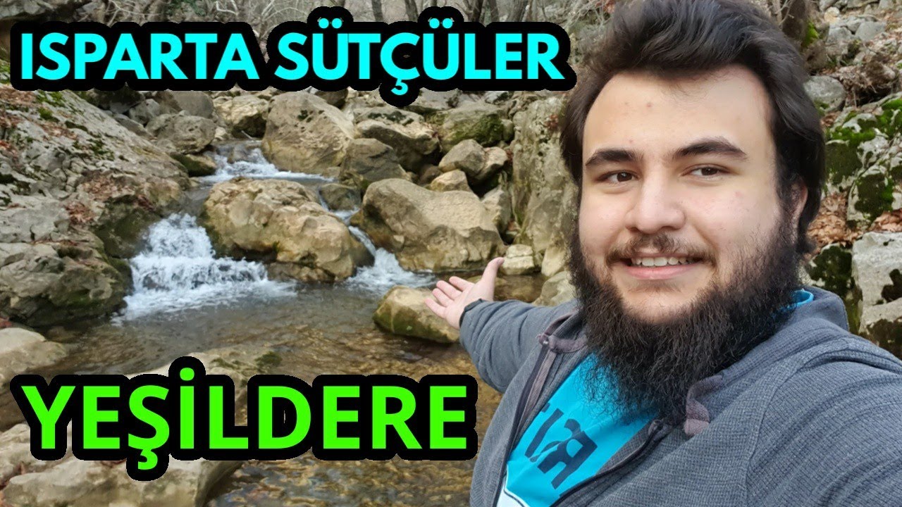 Muhakkak Görmeniz Gerek! - Isparta Sütçüler Yeşildere Vlog