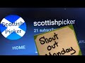 Episode 199: @scottishpicker #ShoutOutMonday series
