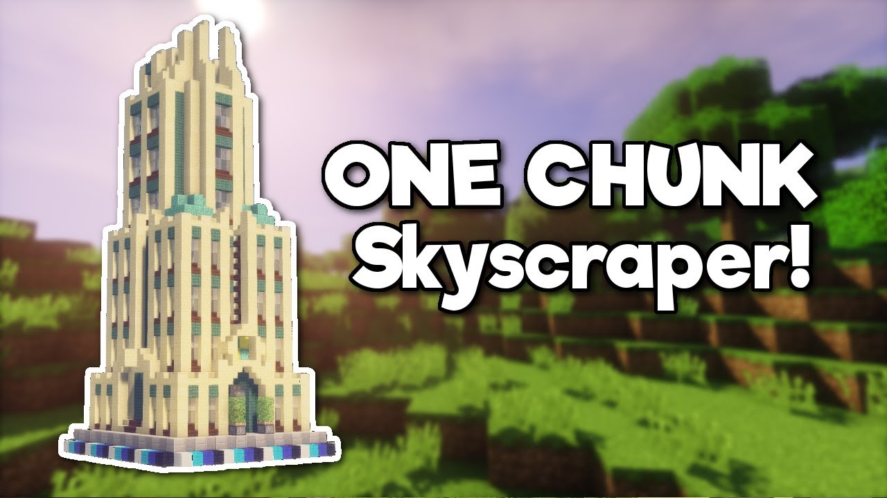 minecraft skyscraper in one chunk tutorial youtube chunk size minecraft
