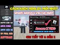 Cách Hack Roblox Vng Fish, Fisch Và Blox Fruit Arceus x VNG Update Trên Đt Và Pc Script Auto Farm