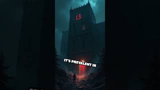 Triskaidekaphobia: The Fear of the Number 13