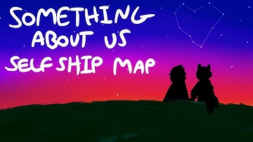 [OPEN] Beginner Friendly - Something About Us - Self Ship MAP (16/27 TAKEN)