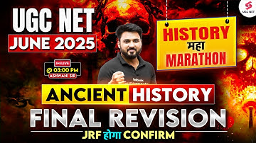 UGC NET History Marathon Class 2025 | Complete Ancient History For UGC NET June 2025 By Ashwani Sir