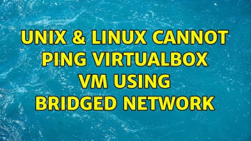 Unix & Linux: Cannot ping VirtualBox VM using bridged network