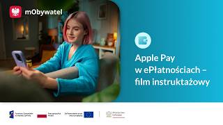 Apple Pay w usłudze ePłatności w aplikacji mObywatel – film instruktażowy