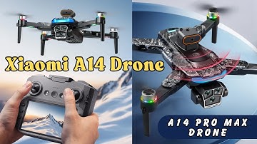 A14 Pro Max Drone | Xiaomi A14 Drone