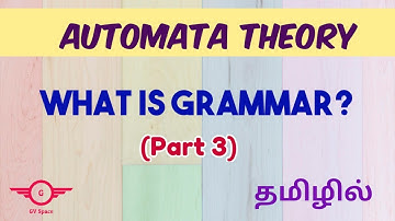 #part3 || Grammar || Tamil || Theory of Computation || toc || gvspace