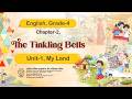 NCERT Textbook_Santoor_Grade 4_ Chapter 2_The Tinkling Bells_English