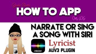 Narrate or Sing a Song with Siri using Lyricist on iOS - GIVEAWAY - How To App on iOS! - EP 220 S4