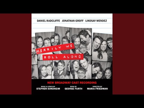 Jonathan Groff, Daniel Radcliffe, Lindsay Mendez & New Broadway Cast of Merrily We Roll Along - Old Friends