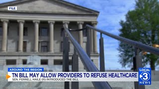 TN bill could allow healthcare providers to deny treatment based on personal beliefs