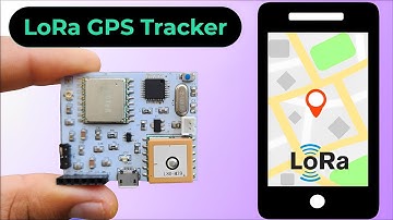 DIY LoRa Based Low Power GPS Tracker | Live Location Tracking in Google Maps