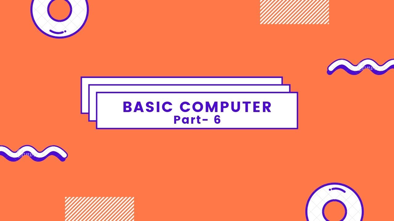 Computer- Basic part 6 - YouTube