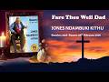 In Loving Memory Of The Late Jones Ndambuki Kithu