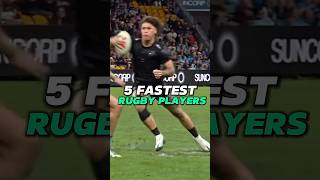 Fastest Rugby Players In The World
