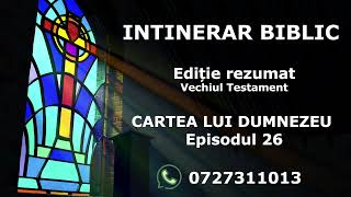 Itinerar Biblic | Ediție rezumat | Episodul 26 | Vechiul Testament | Geneza 31