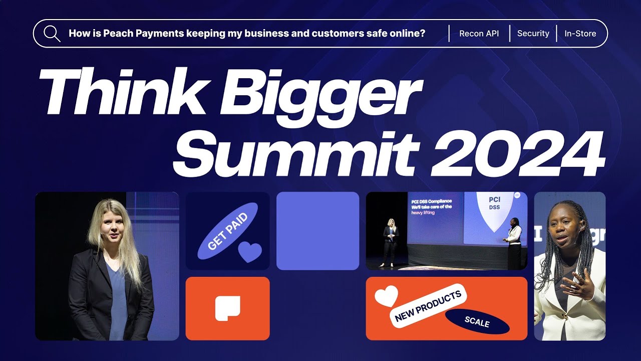 How is Peach Payments keeping my business safe | Think Bigger Summit