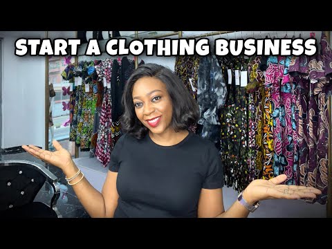 HOW TO START A CLOTHING BUSINESS | HOW TO START A CLOTHING BRAND IN NIGERIA