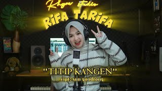 Rifa Tarifa  Titip Kangen    Cover 