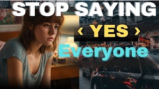 Learn to Say NO: Break Free from Limits!" Are you Ready?