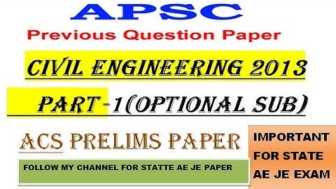 APSC PRELIMS CIVIL ENGINEERING  paper 2013 PART1.
