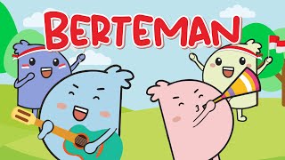 Berteman | Lagu Anak Indonesia | Lagu Anak Anak
