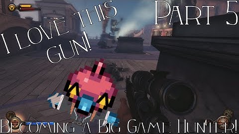 Level: Max - Becoming a Big Game Hunter! - Part 5-Soldier
