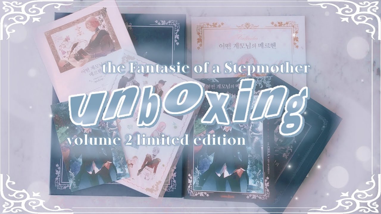 The Fantasie of a Stepmother manhwa unboxing : limited edition 2 - YouTube